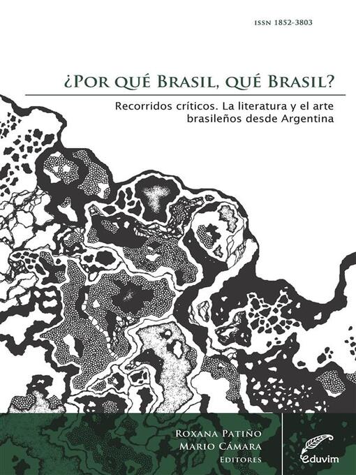 Title details for ¿Por qué Brasil, qué Brasil? Recorridos críticos by Roxana Patiño - Available